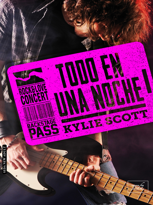 Title details for TODO EN UNA NOCHE by Kylie Scott - Available